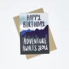 Happy Birthday Adventure Awaits You Greetings Card