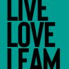 Framed Live Love Leam Print